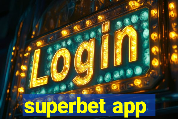 superbet app